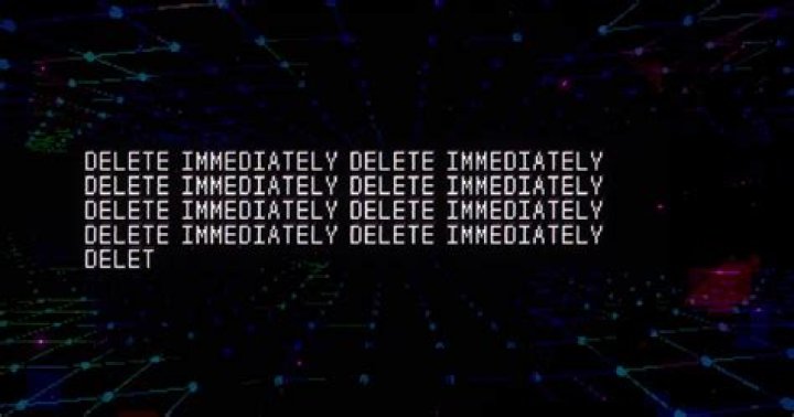 DELETE IMMEDIATELY repeated several times