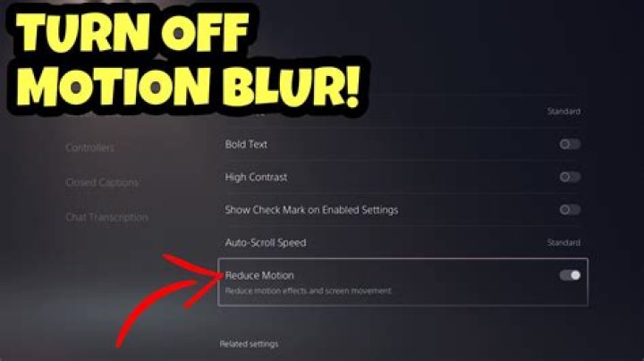 How can I turn off motion blur?