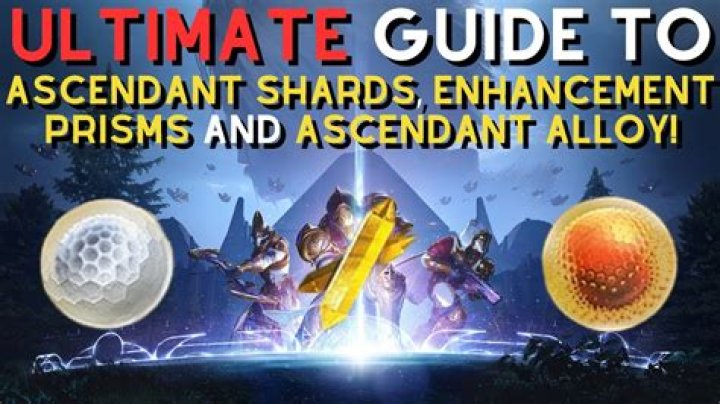 How do I get Ascendant Shards & Ascendant Energy?