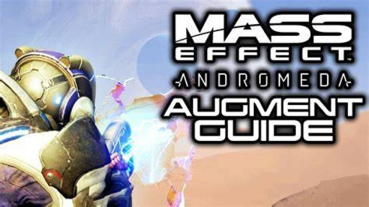 How does Mass Effect Andromeda Augmentation work?