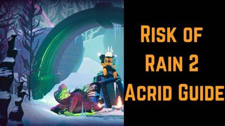 How should I handle each of Acrid's damage over time variants?