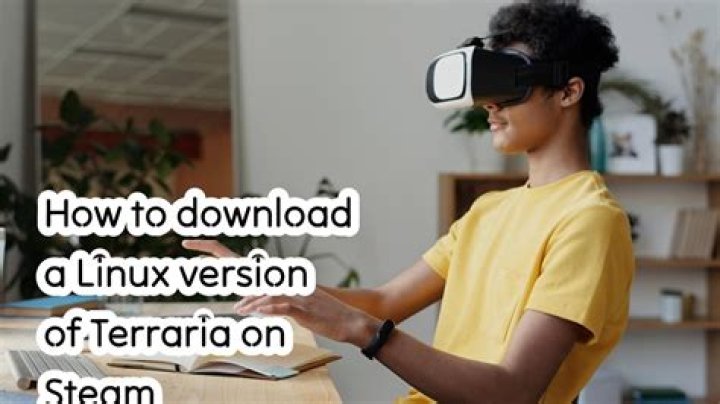 How to download a Linux version of Terraria on Steam