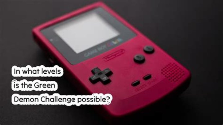 In what levels is the Green Demon Challenge possible?