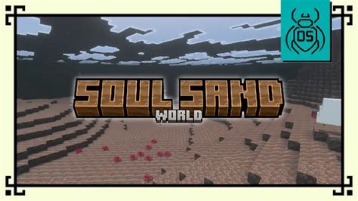 Soul sand.