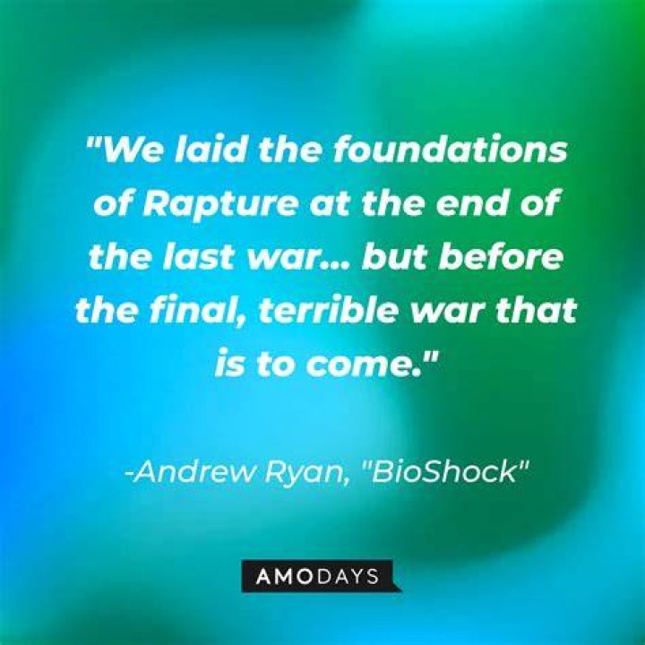 When was this quote from in Bioshock Infinite?