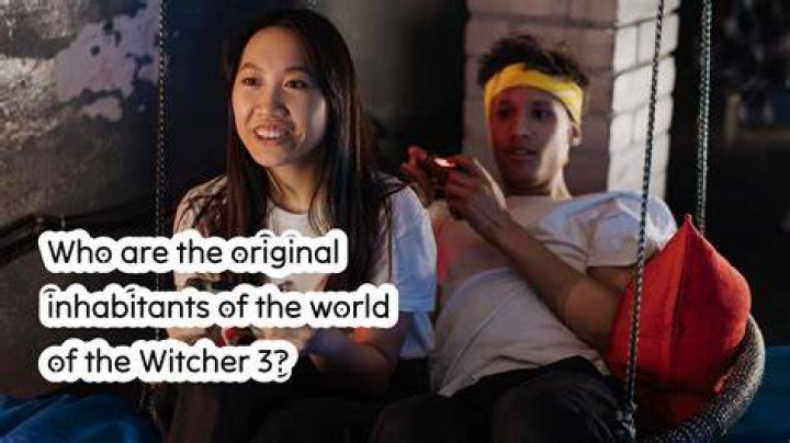 Who are the original inhabitants of the world of the Witcher 3?